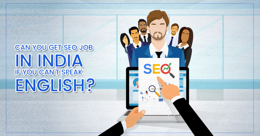 Importance of English for Seo Job in India