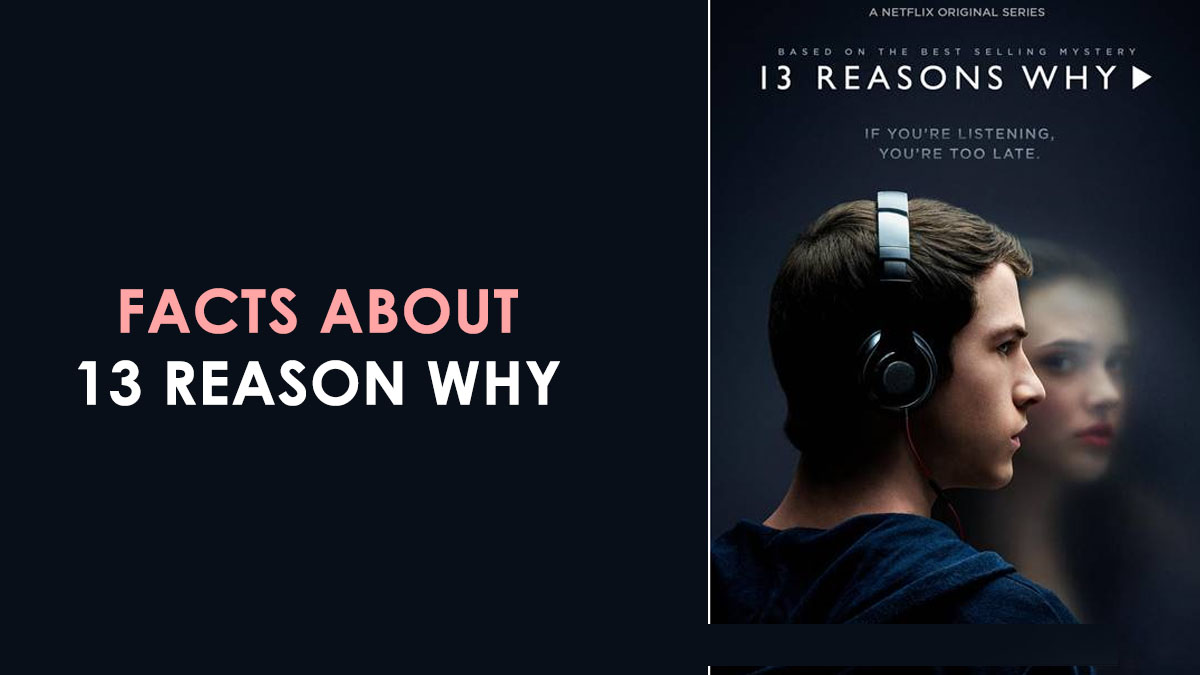 Facts About 13 Reason Why